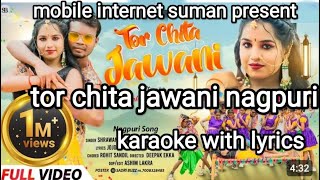 Tor chita jawani nagpuri karaoke with lyricspalang sagwan k karaokemobile Internet Suman [upl. by Dosia870]