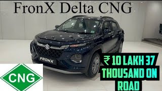 2024 FronX Delta Cng ₹10 lakh 37 Thousand on Road ❤️‍🔥 5 Stunning Reasons to choose Fronx cng 🤩 [upl. by Chilson8]