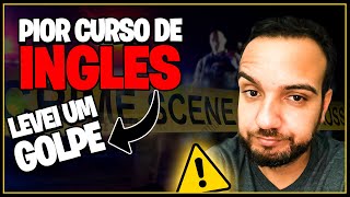 TOP 03 Piores Cursos de Inglês Online Não RECOMENDO [upl. by Pascia]