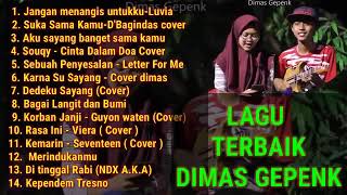 Dimas Gepenk FULL ALBUM [upl. by Neelhsa]