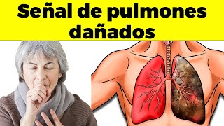 13 señales de que tienes los pulmones dañados soluciones [upl. by Oglesby]