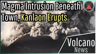 This Week in Volcano News Magma Intrusion Beneath a Town Kanlaon Erupts [upl. by Kettie]