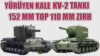 YÜRÜYEN KALE KV2 TANKI SOVYET TEKNOLOJİSİ 2 dünya savaşı tarihi [upl. by Sirad]