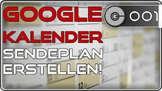 💻 Google Kalender  Sendeplan erstellen  So gehts 1  Deutsch  CLM [upl. by Sharai]