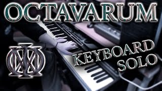 Dream Theater  Octavarium keyboard solo [upl. by Tarabar132]