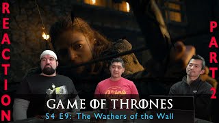 Game of Thrones Season 4 Episode 9 The Watchers on the Wall  Reaction Part 2 [upl. by Ahtinak]