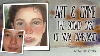 The solved case of Yara Gambirasio [upl. by Ethban]