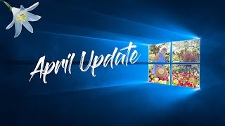 Windows 10 April 2018 Update Neuerungen Alle Funktionen im Überblick Deutsch  Version 1803 [upl. by Lorou]