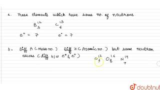 ISOTONES ISODIAPHERS ISOTERS AND ISOELECTRONIC IONS [upl. by Laon]