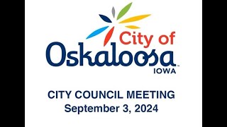 2024 September 03 City of Oskaloosa Iowa [upl. by Odnanref]