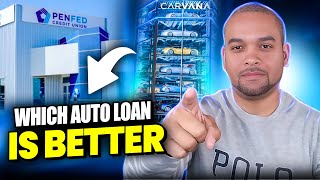 WHICH AUTO LOAN IS BETTER PENFED VERUS CARVANA PRE APPROVAL [upl. by Arakat]