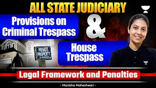 Criminal Trespass amp House Trespass Legal Provisions and Penalties  Manisha Maheshwari [upl. by Didier]