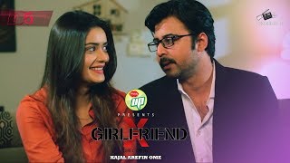 X GIRLFRIEND  Kajal Arefin Ome  ft Afran Nisho amp Tanjin Tisha  Bangla Natok 2019  Coming Soon [upl. by Ahsele690]