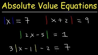 How To Solve Absolute Value Equations Basic Introduction Algebra [upl. by Lefton]