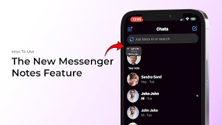 How to Use the New Messenger Notes Feature [upl. by Saixela]