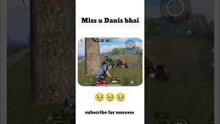 Miss u danis bhai 😵‍💫shorts bgmi mrakkigaming viralvideo [upl. by Nevetse]