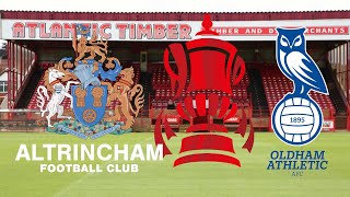 Altrincham Vs Oldham Athletic  FA Cup Promo [upl. by Leanard182]