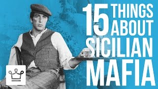 15 Things You Didnt Know About The Sicilian Mafia [upl. by Kenlay876]