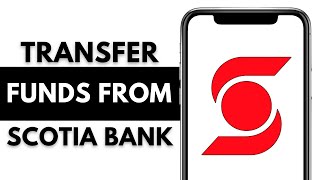 How to Transfer Funds From Scotia Bank to Another Bank [upl. by Victory65]