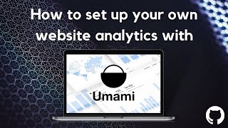 How to set up your own website analytics with Umami  Open Source  Self Hosted [upl. by Orvah]