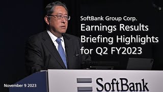 Highlight Video SoftBank Group Corp Earnings Results Briefing for Q2 FY2023 [upl. by Aikcir]