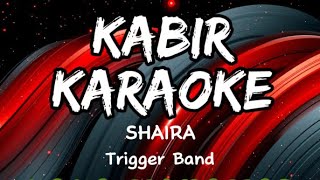 KABIR KARAOKE  CAPCUTEDIT KAKAMOHAMAD [upl. by Rosabel903]