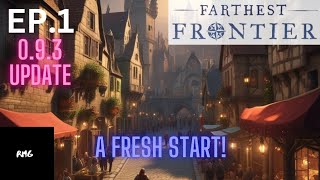 Farthest Frontier A FRESH START 093 UPDATE [upl. by Corissa326]