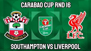 Southampton vs Liverpool  Carabao Cup Round 16 CLASH  FC 25 [upl. by Schouten]