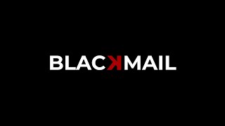 BLACKMAIL  FULL MOVIE LERSIA PLAY AH [upl. by Kinemod]