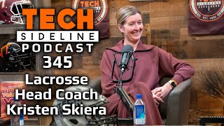 Virginia Tech Lacrosse Head Coach Kristen Skiera TSL Podcast 345 [upl. by Nodnarg]