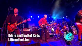 Eddie And The Hot Rods  Life On The Line Recorded Live at Epic Studios [upl. by Desirae306]