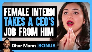 FEMALE INTERN Takes A CEOs JOB From Him  Dhar Mann Bonus [upl. by Mayor283]