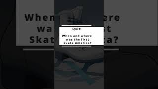 Skate America Quiz [upl. by Nulubez]