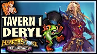 TAVERN 1 FOREVER DERYL  Hearthstone Battlegrounds [upl. by Fannie]