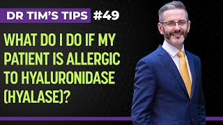 What do I do if my patient is allergic to hyaluronidase Hyalase  Dr Tims Tips [upl. by Ertha195]