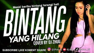 FUNKOT  BINTANG YANG HILANG  VIRAL VERSION  COVER REMIX BY DJ ZHUU [upl. by Itsim]