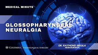 Glossopharyngeal Neuralgia Neurosurgeon Raymond F Sekula Jr MD [upl. by Atnima]