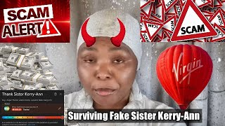 Sister KerryAnn Is A Scam [upl. by Immac]