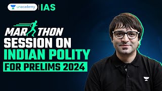 Marathon Indian Polity Revision for UPSC CSE Prelims 2024  By Sarmad Mehraj [upl. by Delainey]