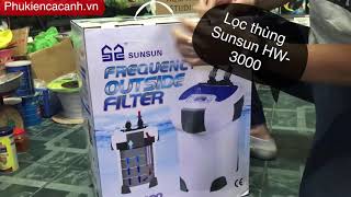 Lọc thùng Sunsun HW3000 [upl. by Gene]