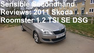 Sensible Secondhand Reviews 2011 Skoda Roomster 12 TSI SE DSG  Lloyd Vehicle Consulting [upl. by Prosperus]