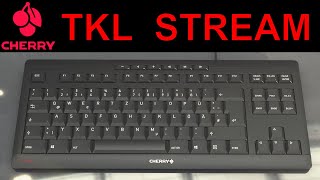 CHERRY loses some Keys ⌨ CHERRY STREAM KEYBOARD TKL 🍒 [upl. by Sands]