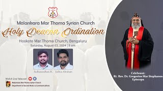 HOLY DEACON ORDINATION  SADHANANDAM amp JOSHUA  HOSKOTE MAR THOMA CHURCH 030824  DSMC MEDIA [upl. by Frey]