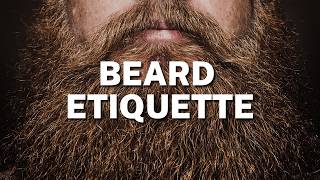 Are you following these Beard Etiquette rules [upl. by Htnnek]