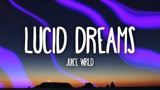 Juice Wrld  Lucid Dreams Lyrics [upl. by Dianuj123]