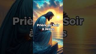 🙏 Prière du Soir à Jésus 🌙✨ shorts [upl. by Darya]