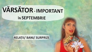 VĂRSĂTOR SEPTEMBRIE 2  Relații Bani Surprize  TAROT  Zodii de AER  Horoscop [upl. by Finlay204]