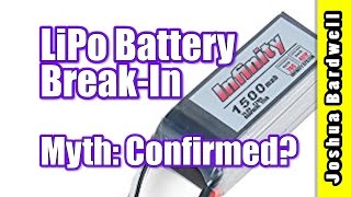 Does LiPo Battery Break In Make A Difference  FINALLY A REAL ANSWER [upl. by Wylma]