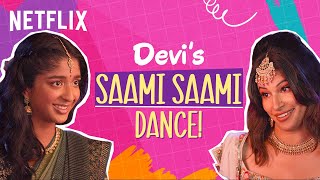 Devi amp Kamala’s ICONIC Saami Saami Dance  Never Have I Ever  Netflix India [upl. by Wanonah864]