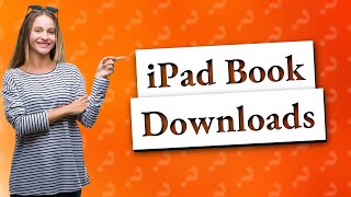 How do I download books to my iPad [upl. by Drarrej]